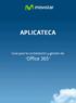 APLICATECA. Guía para la contratación y gestión de. Office 365