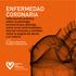ENFERMEDAD CORONARIA. Autor Dr. Ignacio Gallo Mezo Cirujano Cardiovascular. www.corazonvivo.com