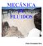 MECÁNICA DE FLUIDOS. pfernandezdiez.es. Pedro Fernández Díez