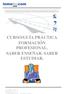 CURSO/GUÍA PRÁCTICA FORMACIÓN PROFESIONAL. SABER ENSEÑAR. SABER ESTUDIAR.