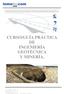 CURSO/GUÍA PRÁCTICA DE INGENIERÍA GEOTÉCNICA Y MINERÍA.