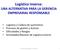 Logística Inversa: UNA ALTERNATIVA PARA LA GERENCIA EMPRESARIAL RESPONSABLE