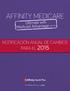 Affinity Medicare. Notificación Anual de Cambios para el 2015. Ultimate with Medicaid Advantage (HMO-SNP) AffinityMedicarePlan.org