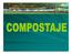 INTRODUCCIÓN. Proceso de Compostaje