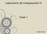 Laboratorio de Computación IV. Clase 1. Andrés Fortier