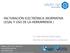 FACTURACIÓN ELECTRÓNICA (NORMATIVA LEGAL Y USO DE LA HERRAMIENTA ) Lic. José Antonio Flores López. Gerente de Operaciones y comercial.