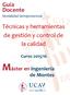 Guía Docente Modalidad Semipresencial. Técnicas y herramientas de gestión y control de la calidad. Curso 2015/16. Máster en Ingeniería.