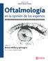 Oftalmología. en la opinión de los expertos. Libro 2 Retina médica y quirúrgica. Arturo Santos García. Editor en Jefe