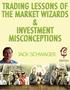 PART I TRADING LESSONS OF THE MARKET WIZARDS
