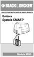 LEASE ESTE INSTRUCTIVO ANTES DE USAR EL PRODUCTO. Batidora. Spatula SMART. Modelo M24S