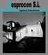 WWW.GESPROCON.ES. C/ Cuenca 23 28982 Parla, Madrid TEL/FAX: 916 058 034 669 521 452 / 696601390 Departamento.comercial.gesprocon@hotmail.