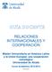 Máster Universitario en América Latina y la Unión Europea: una cooperación estratégica Universidad de Alcalá Curso Académico 2012/2013 Anual