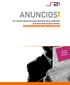 S2i Anuncios es también un producto multicompañía y multimedia (Diarios, Revistas, Internet, Radio y Televisión).