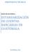ESTANDARIZACIÓN DE CUENTAS BANCARIAS EN GUATEMALA