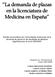 La demanda de plazas en la licenciatura de Medicina en España
