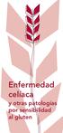 Enfermedad celíaca. y otras patologías por sensibilidad al gluten