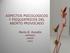 ASPECTOS PSICOLOGICOS Y PSIQUIATRICOS DEL ABORTO PROVOCADO