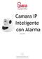 Camara IP Inteligente con Alarma