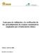 Guía para la validación y la verificación de los procedimientos de examen cuantitativos empleados por el laboratorio clínico