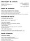 Información de contacto. Datos de formación. Experiencia laboral. Datos Formación. Actualidad-2001 (España) 1999-2000 (España) 1998 (España)