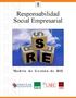Responsabilidad Social Empresarial. Modelo de Gestión de RSE