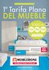 DEL MUEBLE. 1ª Tarifa Plana TODO A. www.moblerone.es P R E S E N T A M O S L A. hasta en 24 meses sin intereses T.A.E. 0%