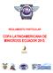 REGLAMENTO PARTICULAR COPA LATINOAMERICANA DE MINICROSS ECUADOR 2015.