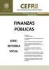 FINANZAS PÚBLICAS SERIE: REFORMA SOCIAL. México 2014 Volumen 6 Número 15 ISSN: 2007-154X ISS ISS. Presentación Lic. Raúl Mejía González