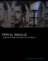 PEPE EL ANDALUZ. una película de Alejandro Alvarado y Concha Barquero. Una producción de Alvarquero