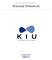 K I U S Y S T E M S O LUTIONS. Manual Check-In. KIU System Solutions www.kiusys.com host@kiusys.com