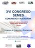 XVI CONGRESO SEMES COMUNIDAD VALENCIANA. 19, 20 y 21 de Noviembre de 2015 Colegio Oficial de Médicos de Valencia. Congreso de Urgencias y Emergencias
