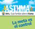 Asthma. Guía Familiar sobre el Asma. La meta es el control