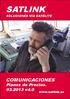 SATLINK. COMUNICACIONES Planes de Precios. 03.2013 v4.0 SOLUCIONES VÍA SATÉLITE. www.satlink.es