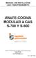 ANAFE-COCINA MODULAR A GAS S-700 Y S-900