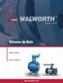 Calidad Walworth. 1 www.walworthmx.com