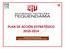 PLAN DE ACCIÓN ESTRATÉGICO 2010-2014. Enfoque Voluntarista Deductivo (a partir de las capacidades y competencias básicas internas)
