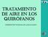 de aire en los quirófanos Diferentes normas de aplicación