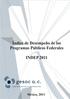 INDEP 2011 Índice de Desempeño de los Programas Públicos Federales 2011 Resumen Ejecutivo (INDEP 2011)
