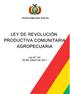ESTADO PLU R1NACIONAL DE BOLIVIA. LEY DE REVOLUCiÓN PRODUCTIVA COMUNITARI AGROPECUARIA