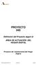PROYECTO IHD. Definición del Proyecto según el ÁREA DE ACTUACIÓN DEL HOGAR DIGITAL. Proyecto de Instalaciones del Hogar Digital