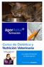 Curso de Dietética y Nutrición Veterinaria. La mejor formación al mejor precio! Más información en: agorastur.es