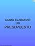 COMO ELABORAR UN PRESUPUESTO