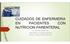 CUIDADOS DE ENFERMERIA EN PACIENTES CON NUTRICION PARENTERAL Lic: Patricia Guzmán Ortiz Especialista en cuidados intensivos CLINICA MAISON DE SANTE