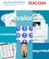 Ricoh Aficio serie MP 2510/MP 3010. Sistemas multifunción en blanco y negro El poder del rendimiento. v a lor. seg u rid a d