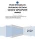 PLAN INTEGRAL DE SEGURIDAD ESCOLAR COLEGIO CONCEPCIÓN LINARES
