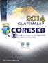 PROGRAMA PRELIMINAR. 24 de Julio de 2014. Actividad. Lic. Roberto Ortega Herrera Presidente Asociación Bancaria de Guatemala - ABG -