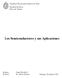 Pontificia Universidad Católica de Chile Facultad de Física Física de Sólidos. Los Semiconductores y sus Aplicaciones