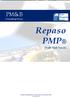 Repaso PMP (PMP Fast Track) PM&B. Consulting Group. Repaso PMP. (PMP Fast Track) Project Management & Business Consulting Chile www.pmbcg.