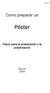 ASALFA. Como preparar un. Póster. Pasos para la preparación y la presentación