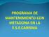 Posición conjunta de OMS / UNODC / ONUSIDA: Substitution Maintenance Therapy in the Management of Opioid Dependence and HIV/AIDS Prevention